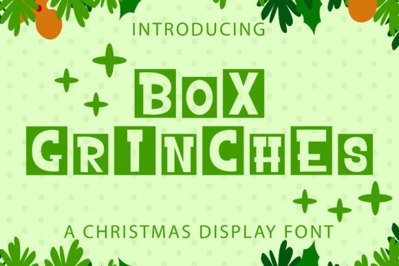 Crafting Holiday Cheer: Exploring the Box Grinches Typeface
