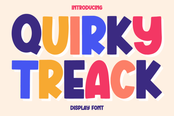 Quirky Treack: A Display Font for Real-World Charm