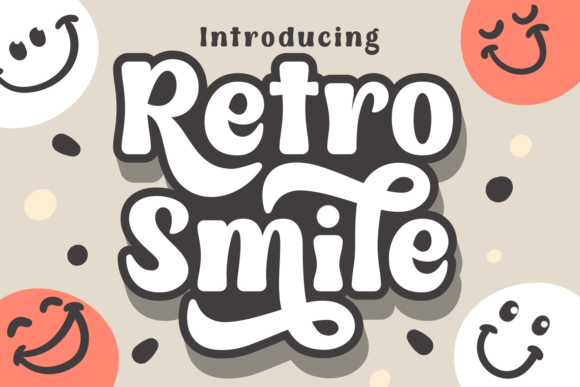 Retro Smile: A Font for Stories That Stick