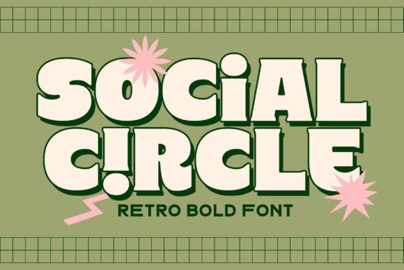 Social Circle: A Display Font That Builds Strong Brand Connections