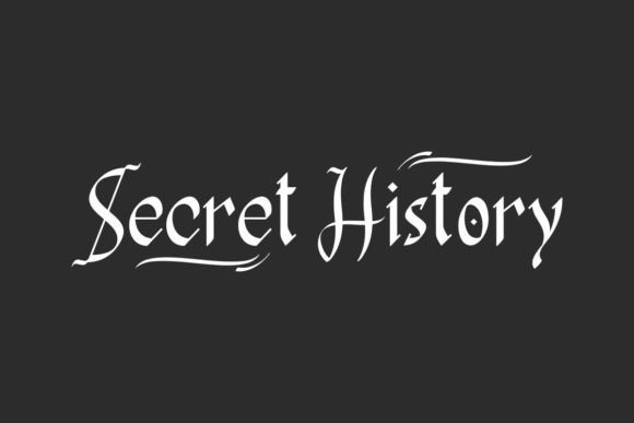 The Secret History: A Font for Stories and Statements