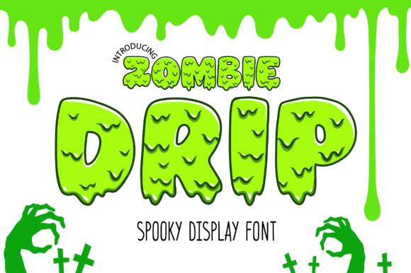 Using Zombie Drip Font to Create Standout Campaign Visuals