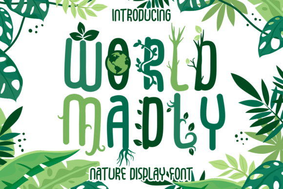 World Madly Font: A Review for Campaign Creatives